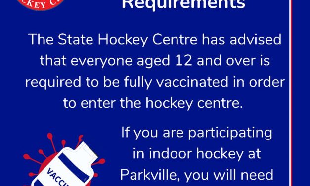 VACCINE REQUIREMENTS FOR STATE HOCKEY CENTRE