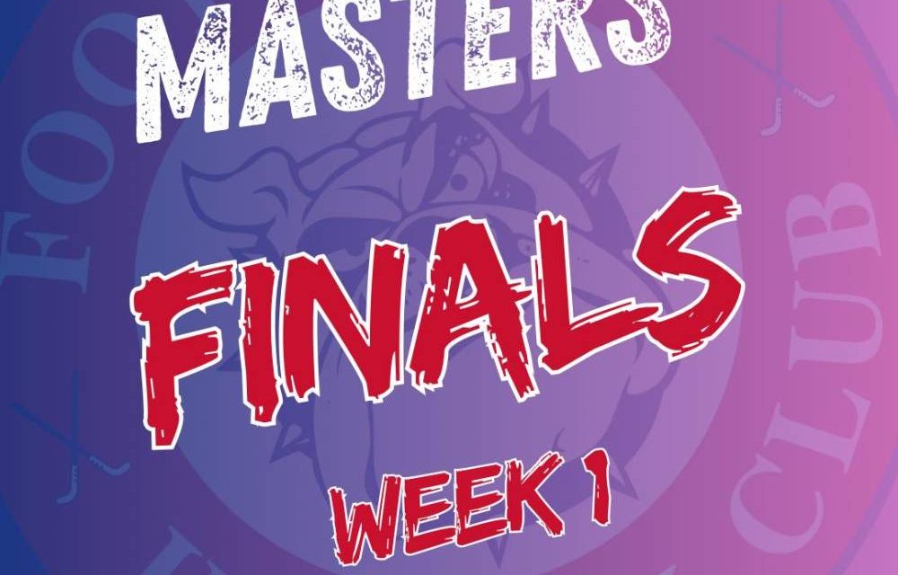 MASTERS FINALS WEEK 1