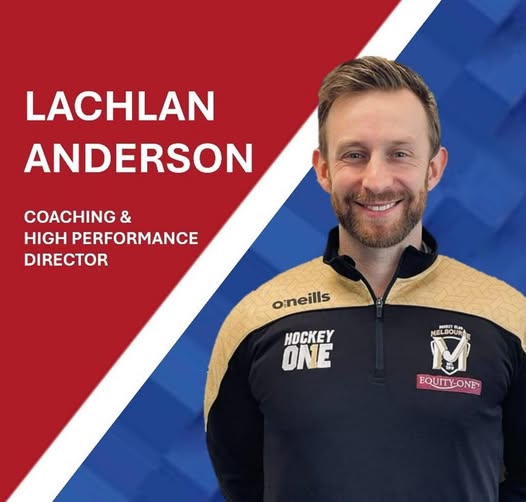 LACHLAN ANDERSON APPOINTED AS FHC’S COACHING AND HIGH PERFORMANCE DIRECTOR